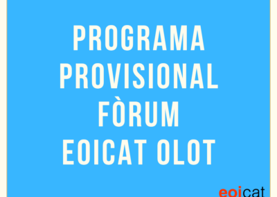 Programa provisional XIè Fòrum EOICAT Olot
